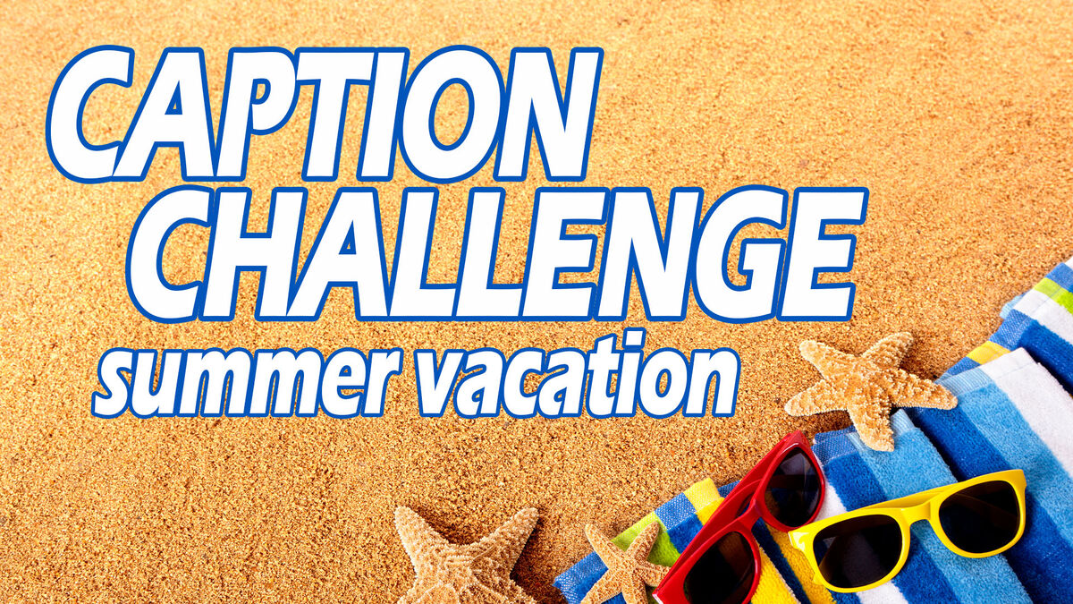 Caption Challenge Summer Vacation image number 0
